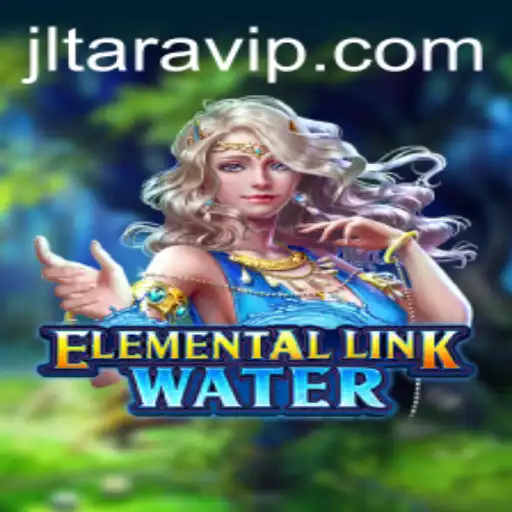 Dive into the World of ElementalLinkWater: A New Gaming Phenomenon